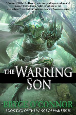 [The Wings of War 02] • The Warring Son